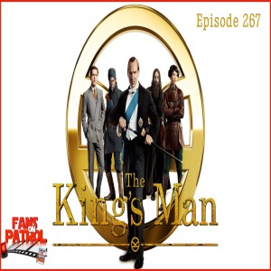 The King’s Man – Episode 367