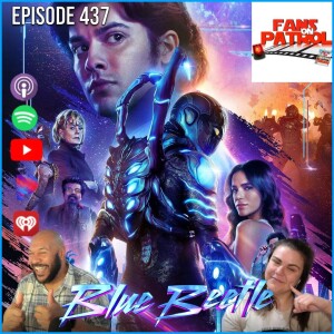 Episode 437: DC’s The Blue Beetle & Super Suits