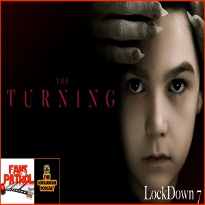 THE TURNING LOCKDOWN #7