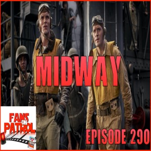 MIDWAY EPISODE 290