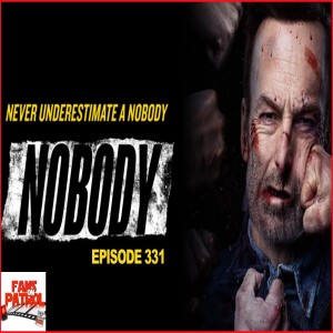 Nobody, Episode 331