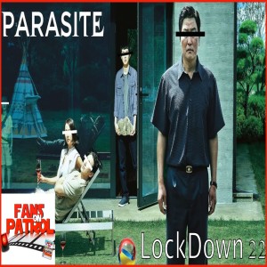 PARASITE, LOCKDOWN 22