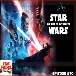 Star Wars The Rise of Skywalker EPISODE 270