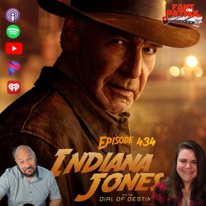 Episode 434 Indiana Jones and the Dial of Destiny