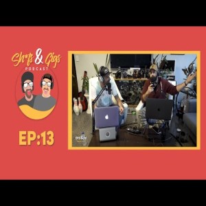 #013 - SH*TS & GIGS PODCAST EPISODE 13 - Egyptian Toadstool Down