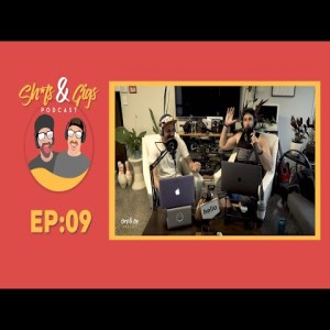 #009 - SH*TS & GIGS PODCAST EPISODE 9 - EGYPTIAN TOADSTOOLS