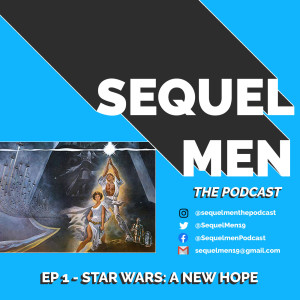 Episode 1 - Podcast Premiere - Star Wars: A New Hope