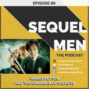 Episode 86 - Harry Potter and the Chamber of Secrets