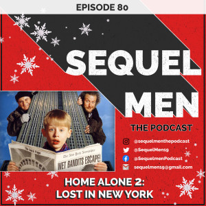 Episode 80 - Home Alone 2: Lost in New York