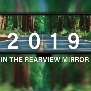2019 in the Rearview Mirror