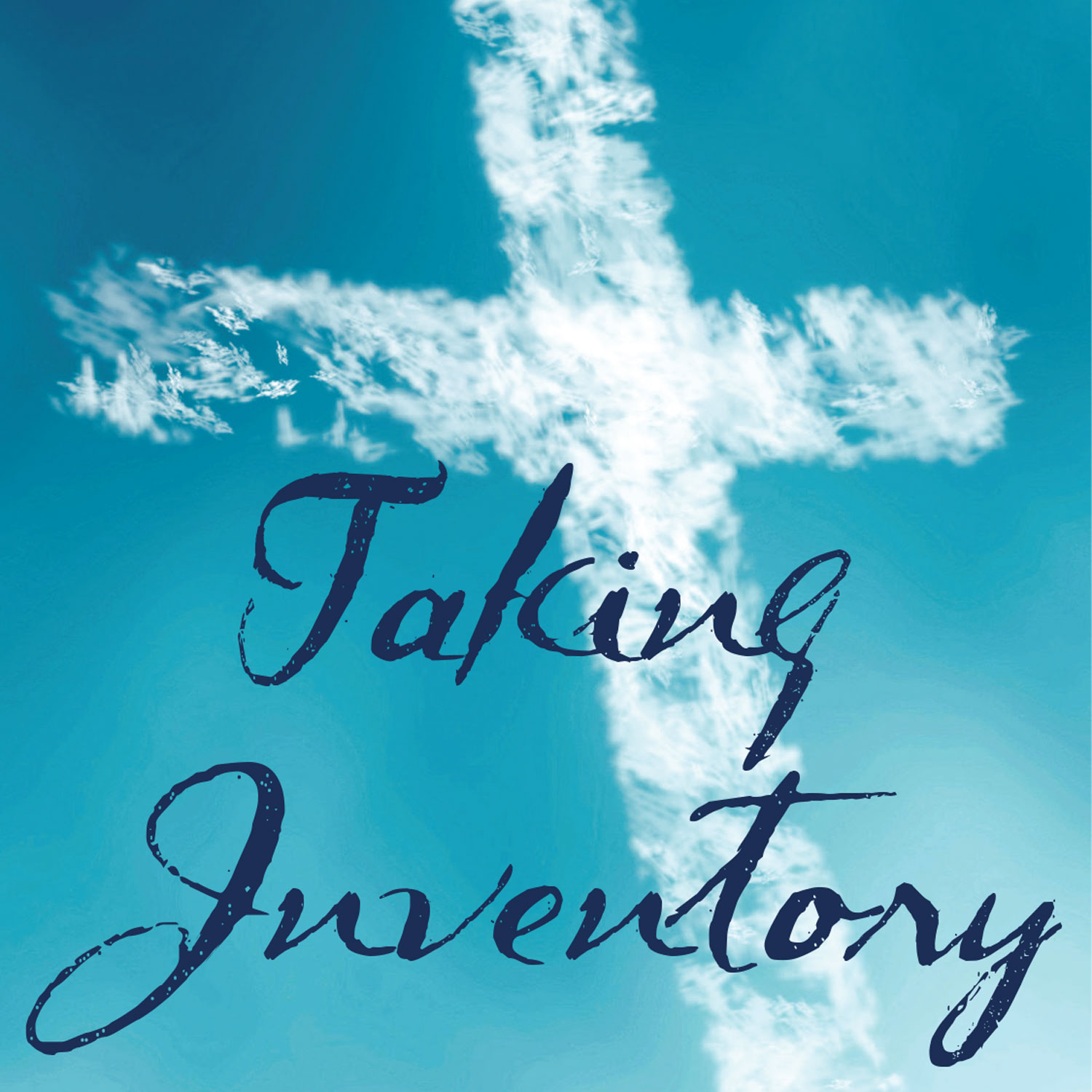 Taking Inventory (2 Corinthians 13:5)