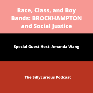 Race, Class, and Boy Bands: BROCKHAMPTON and Social Justice