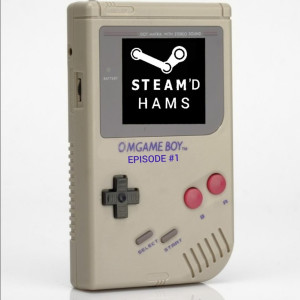 OMGame Boy mini-cast: Episode #1 "STEAM'd Hams"