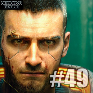 Neonova Brana #49: Cyberpunk 2077, Star Wars videohry, GitS anime a vela ineho