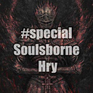 Neonova Brana Special: Dark Souls Saga + Soulsborne hry // w Bohus, Martin, Nekro
