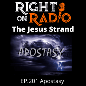 EP 201 Apostasy. The Jesus Strand and Intel update.