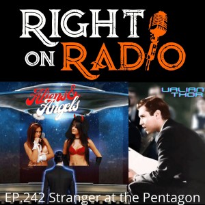EP.242 Stranger at the Pentagon. Angels, Aliens and Demons in DC. Shall we Play a Game?