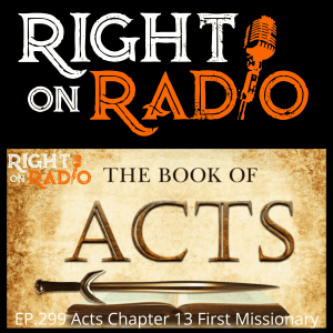 EP.299 Acts Chapter 13. The First Mission