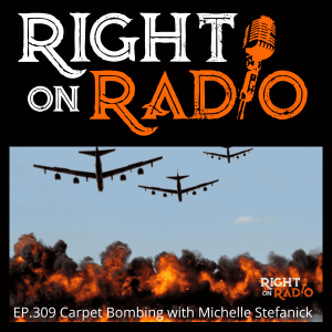EP.309 Carpet Bombing with Michelle Stefanick