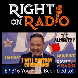 EP. 316 You have been Lied to. By George Iceman