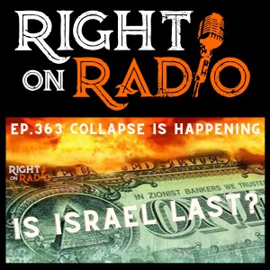EP.353 Collapse is Happening. Is Israel Last?