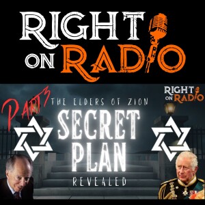 EP.513 Elders of ZION Secret Plan and Execution (part 3)