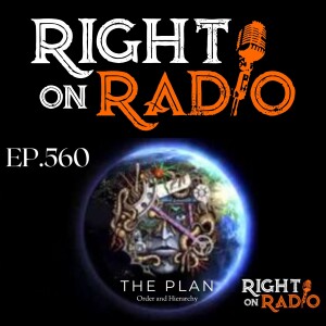 EP.560 Series The PLAN, The Order and The Hierarchy (part 1 The Plan)