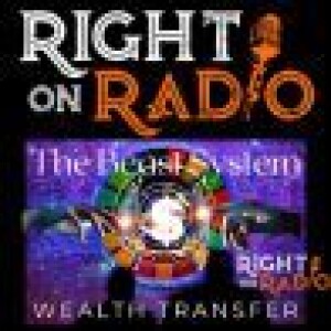 EP.595 The Beast System. The Great Wealth Transfer: Unmasking the Deception
