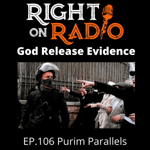 EP.106 Purim Parallels, do these events line up with today?
