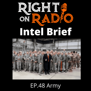 EP.48 Intel Brief Army