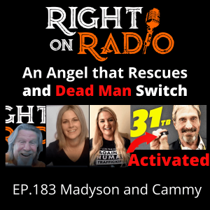 EP 183 Madyson and Cammy. Dead Man Switch Activated, Plus Trafficking Prevent, Rescue and overcome
