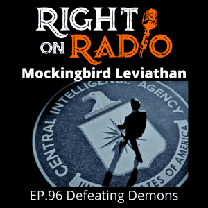 EP 96 Defeating Demons, Mockingbird Media and Markets must Fall See Description box for links.