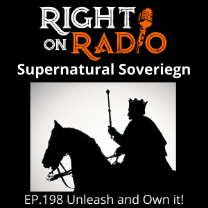 EP.198 Unleash and Own it! Supernatural Sovereign