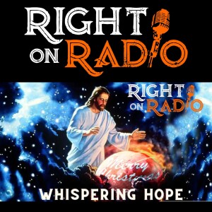 Whispering Hope-A Christmas message from Jeff and Mrs. Shepherd