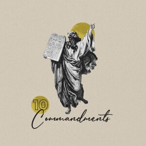 10 Commandments - Thou Shall Not Covet