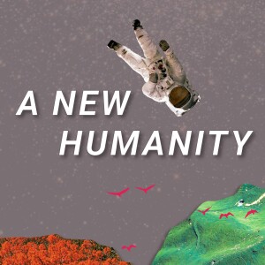 A New Humanity: The Great Divide