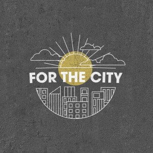 For the City - A Four Part Gospel