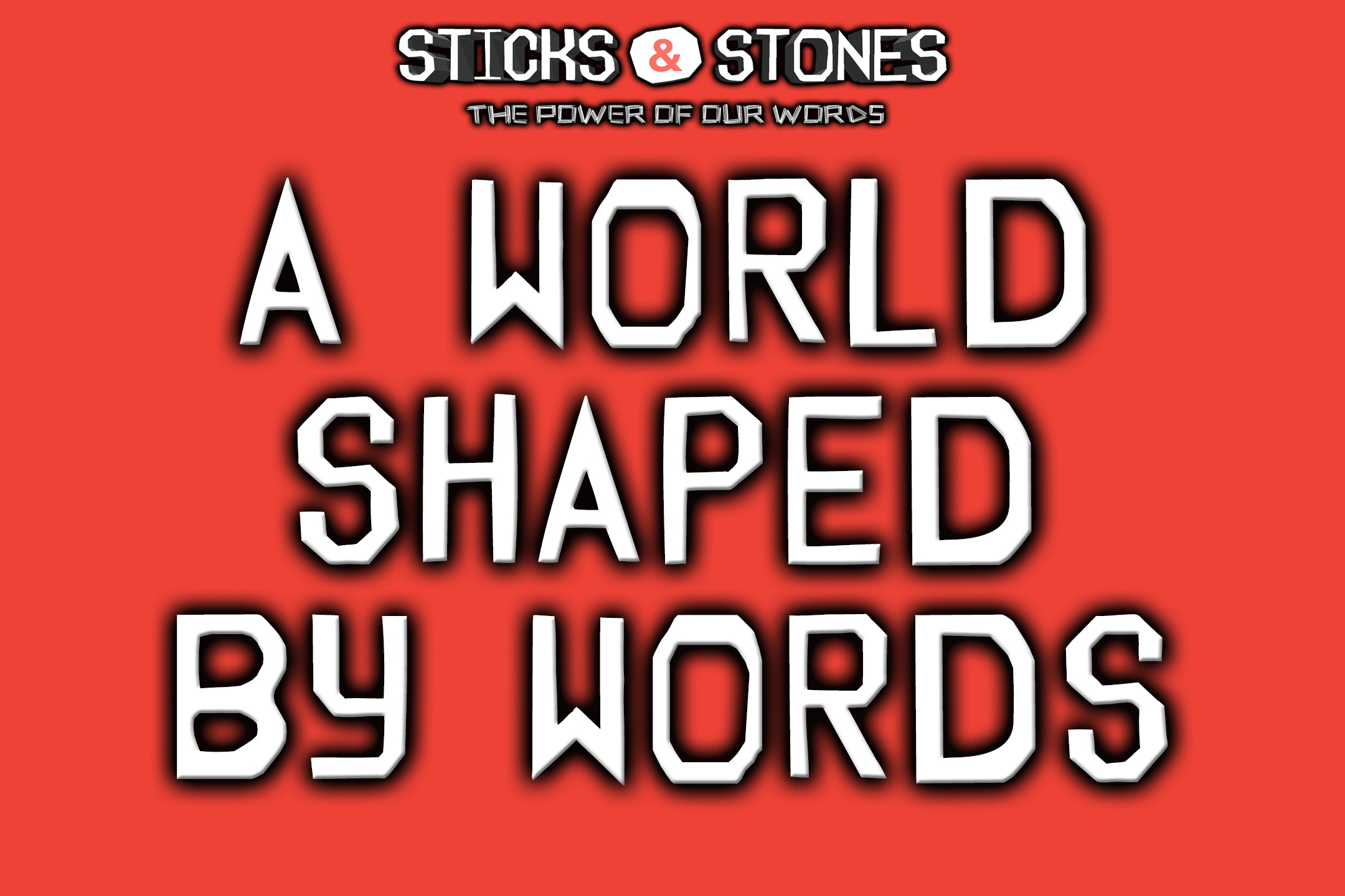 Pastor Huey: Sticks and Stones- The Power of Our Words | A World Shaped By Words (08/23/15)