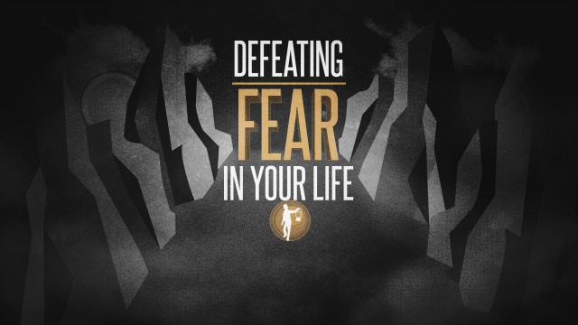 Pastor Robert Scales: Defeating Fear (02/01/2015)