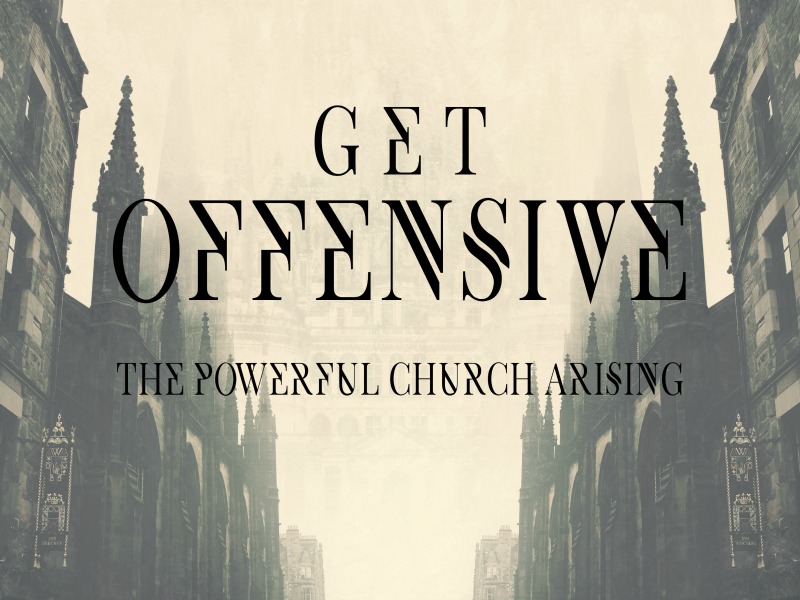 Pastor Huey: Powerful Church Arising, Spiritual Warfare | Get Offensive | (10/23/16)