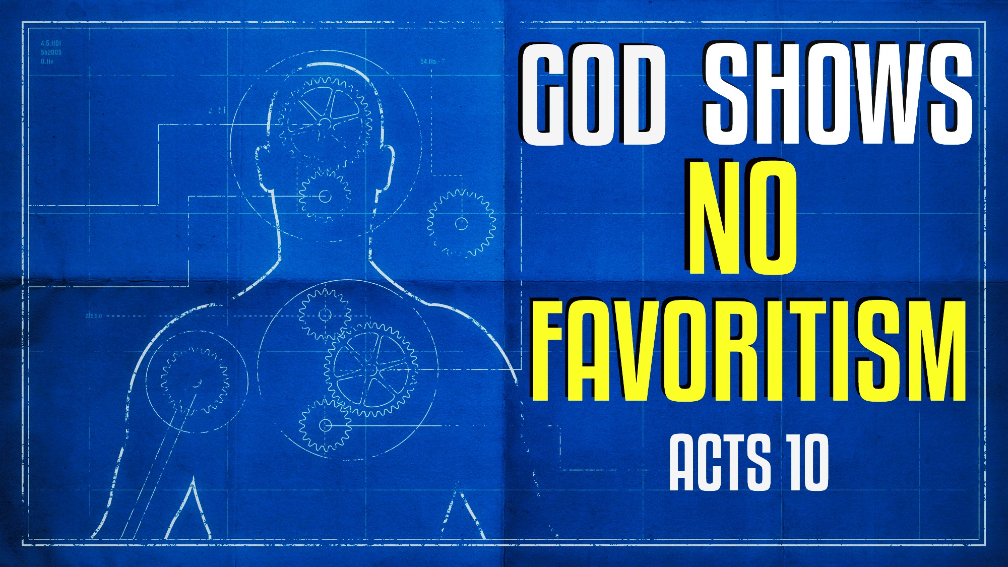 Pastor Huey: Acts-God Shows No Favoritism  (10/19/2014) 