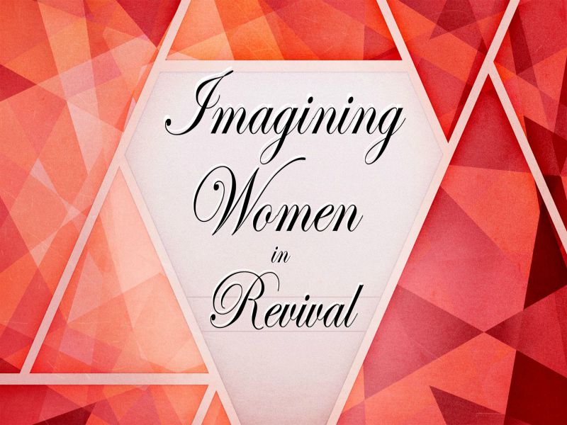 Pastor Marion Ingegneri | Imagining Women in Revival (08/28/15)