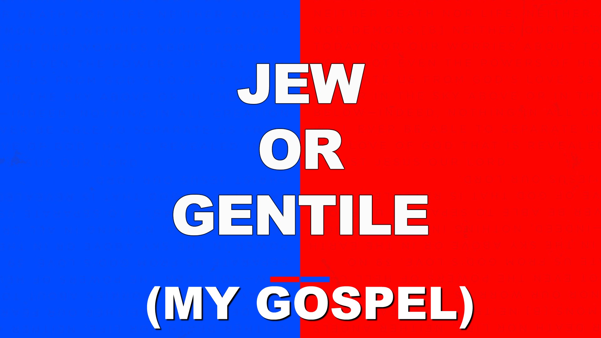 Pastor Huey: Romans | Nothing Will | Jew or Gentile ( My Gospel ) (01/24/16)