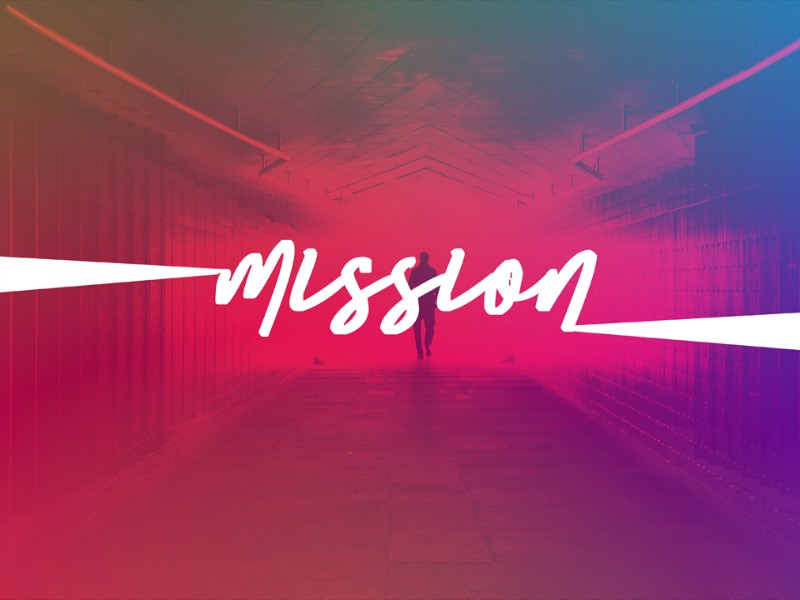 Pastor Huey | Missions as a Lifestyle | A Church on Mission | 06/25/17
