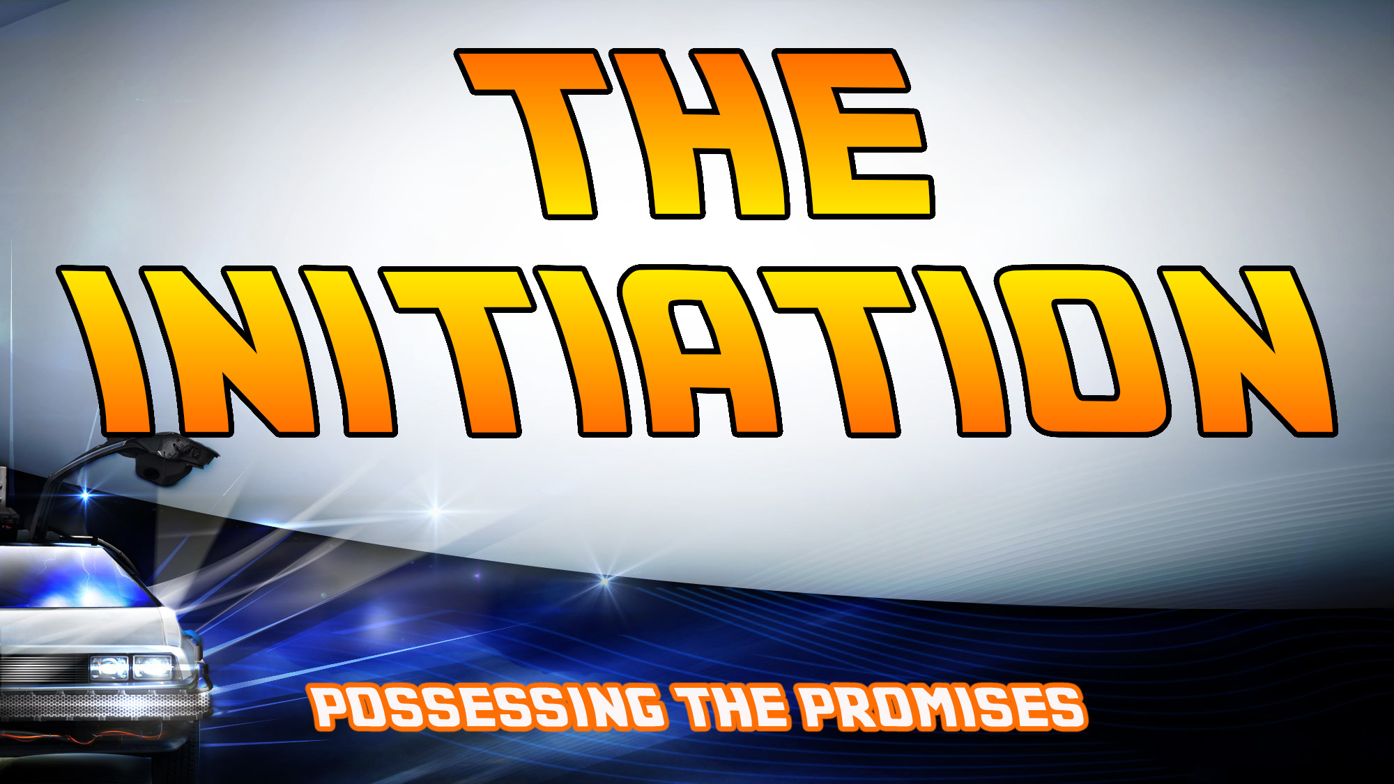 Pastor Jasper: Back To The Future - Possessing The Promises | The Initiation (11/29/15)