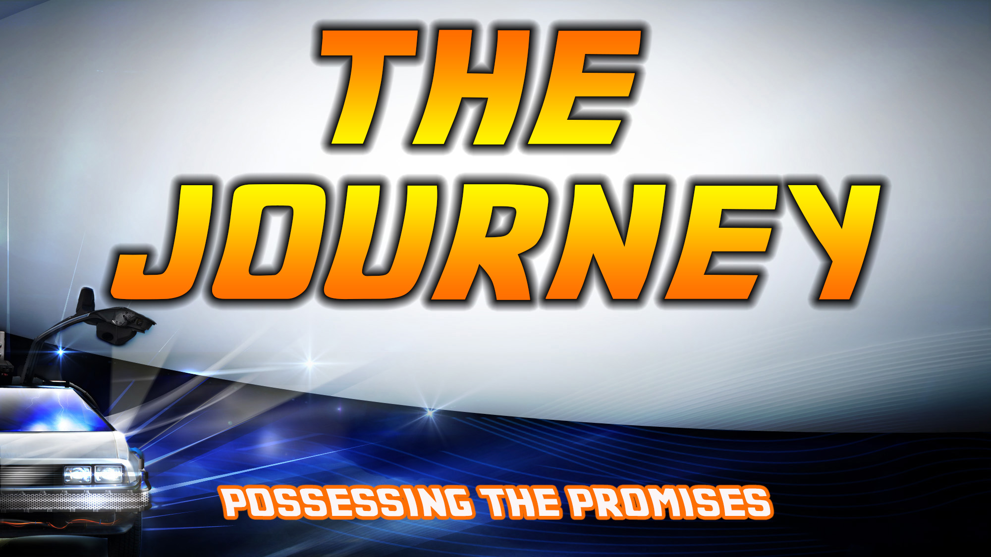 Pastor Huey: Back To The Future - Possessing The Promises | The Journey (12/06/15)