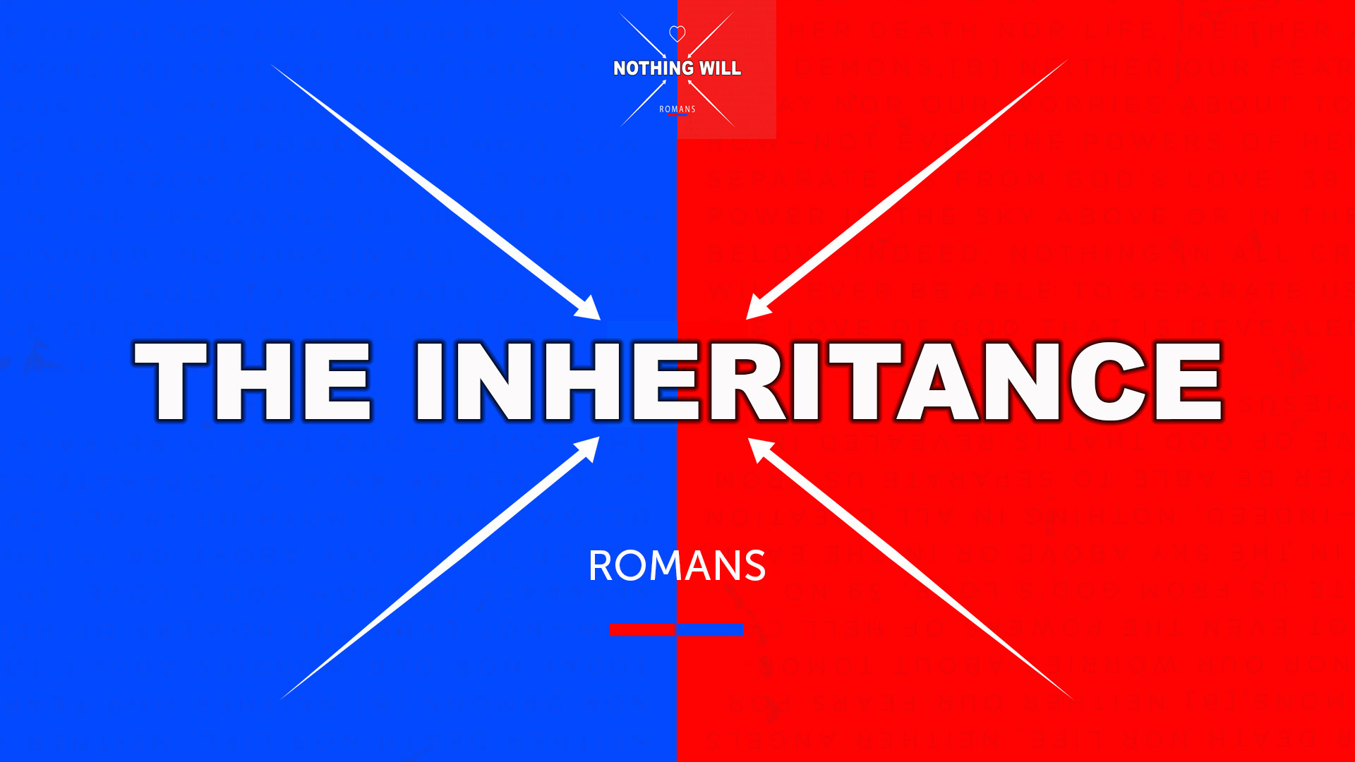 Pastor Huey: Romans | Nothing Will | The Inheritance (03/06/16)