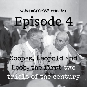 Episode 4: Scopes Trial, Leopold and Loeb, a Boy Named Sue, Mayhem and Manipulation