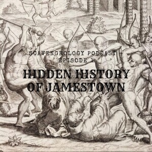 Episode 1: Hidden History of Jamestown