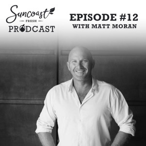 Episode 12: Matt Moran